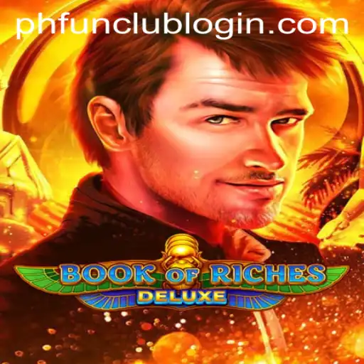 Exploring Book of Riches Deluxe in the World of PH FUN Casino
