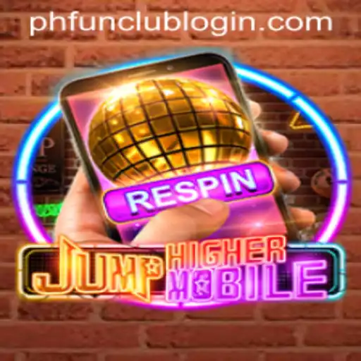 Exploring the Thrilling Heights of JumpHighermobile: A Gamble with PH FUN Casino