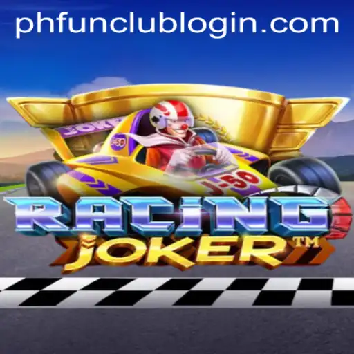 RacingJoker: A Thrilling New Experience at PH FUN Casino
