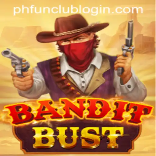 Exploring BanditBust at PH FUN Casino: A Thrilling Adventure