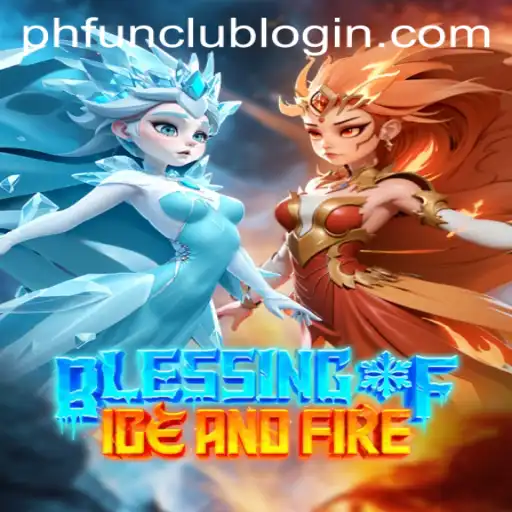 Discover the Thrills of BlessingofIceandFire at PH FUN Casino