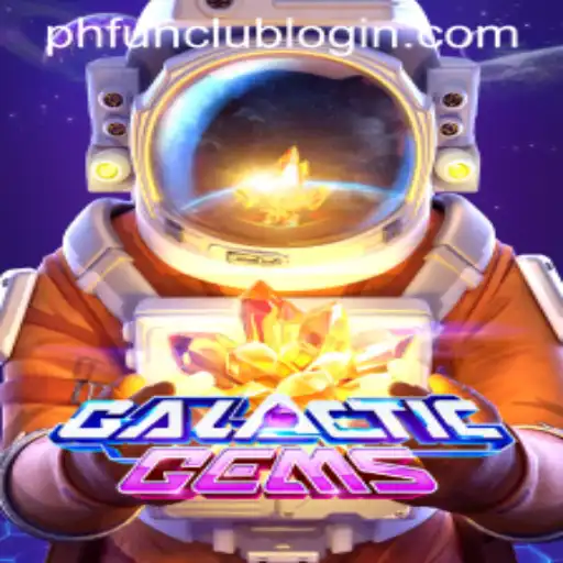 Exploring GalacticGems: A Stellar Adventure in PH FUN Casino