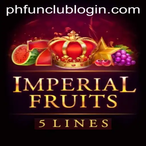Exploring the Thrills of ImperialFruits5 at PH FUN Casino