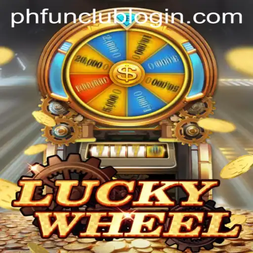 Discover the Excitement of LuckyWheel at PH FUN Casino