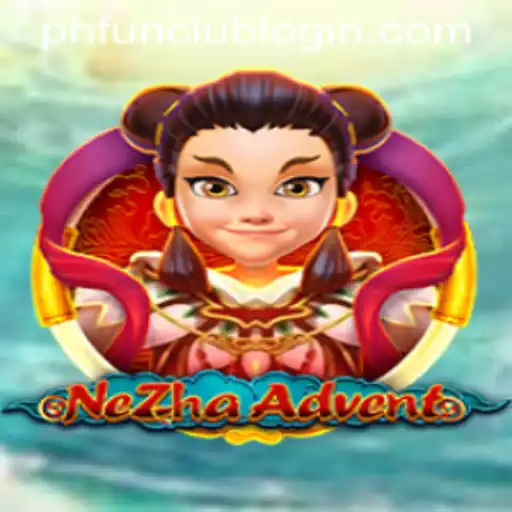Explore the Thrilling World of NeZhaAdvent in PH FUN Casino
