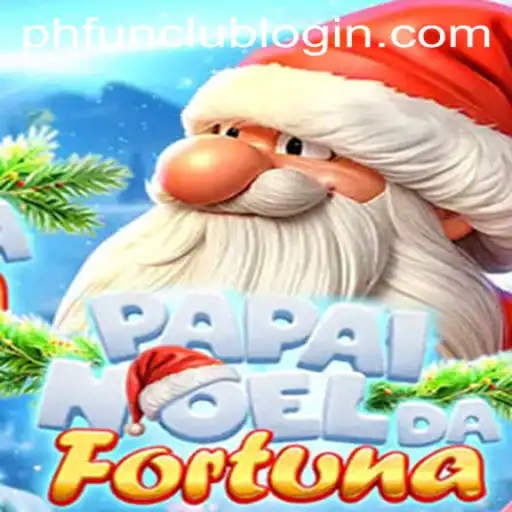Unveiling PapaiNoeldaFortuna: A Thrilling Journey at PH FUN Casino