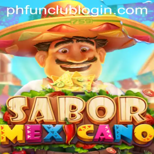Exploring the Vibrant World of SaborMexicano at PH FUN Casino
