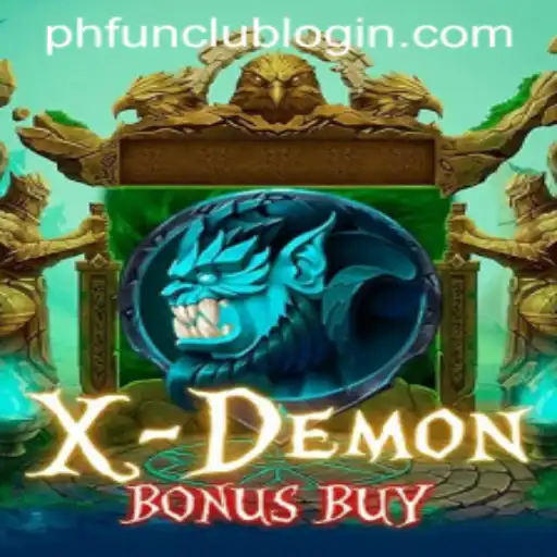 Exploring the Thrills of XDemonBonusBuy: A Dive into PH FUN Casino's Latest Sensation
