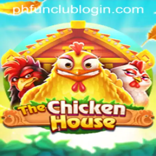 Discover the Exciting World of TheChickenHouse at PH FUN Casino